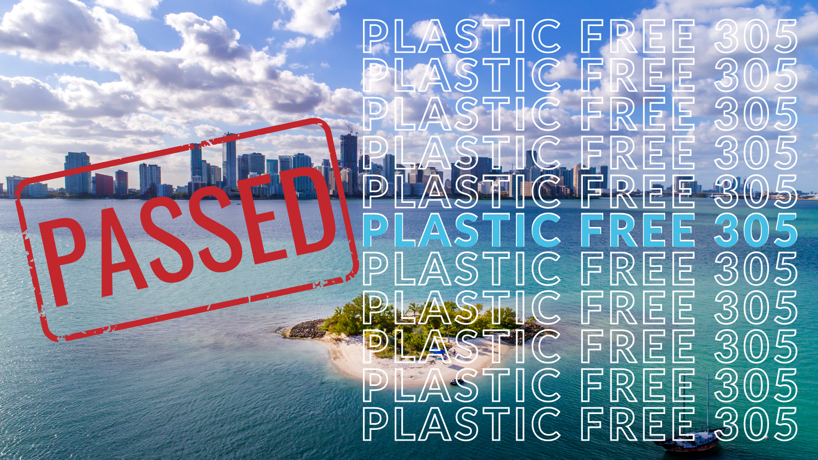 Water Win: Plastic-Free 305 Resolution Passed!